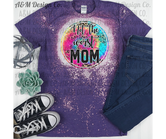 Not The Worst Mom Bleached Tee